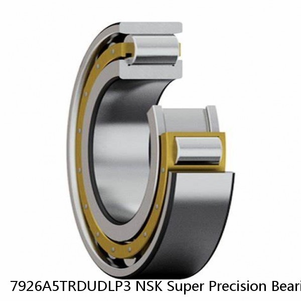 7926A5TRDUDLP3 NSK Super Precision Bearings