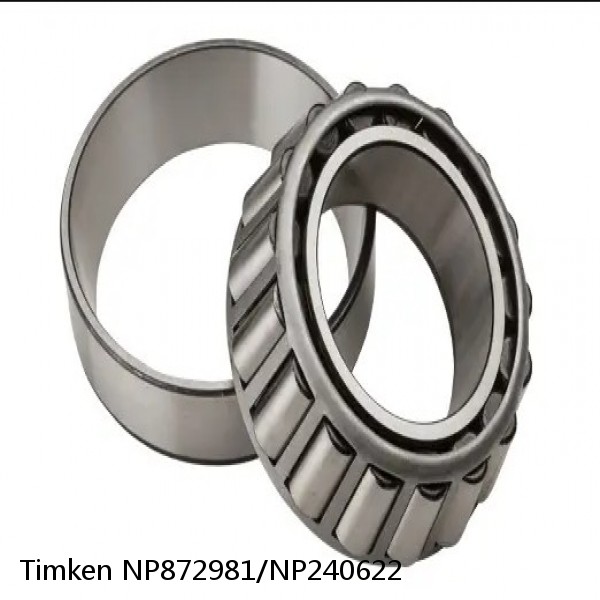 NP872981/NP240622 Timken Tapered Roller Bearing