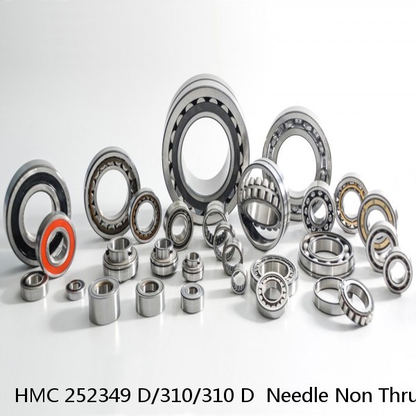 HMC 252349 D/310/310 D  Needle Non Thrust Roller Bearings #1 small image